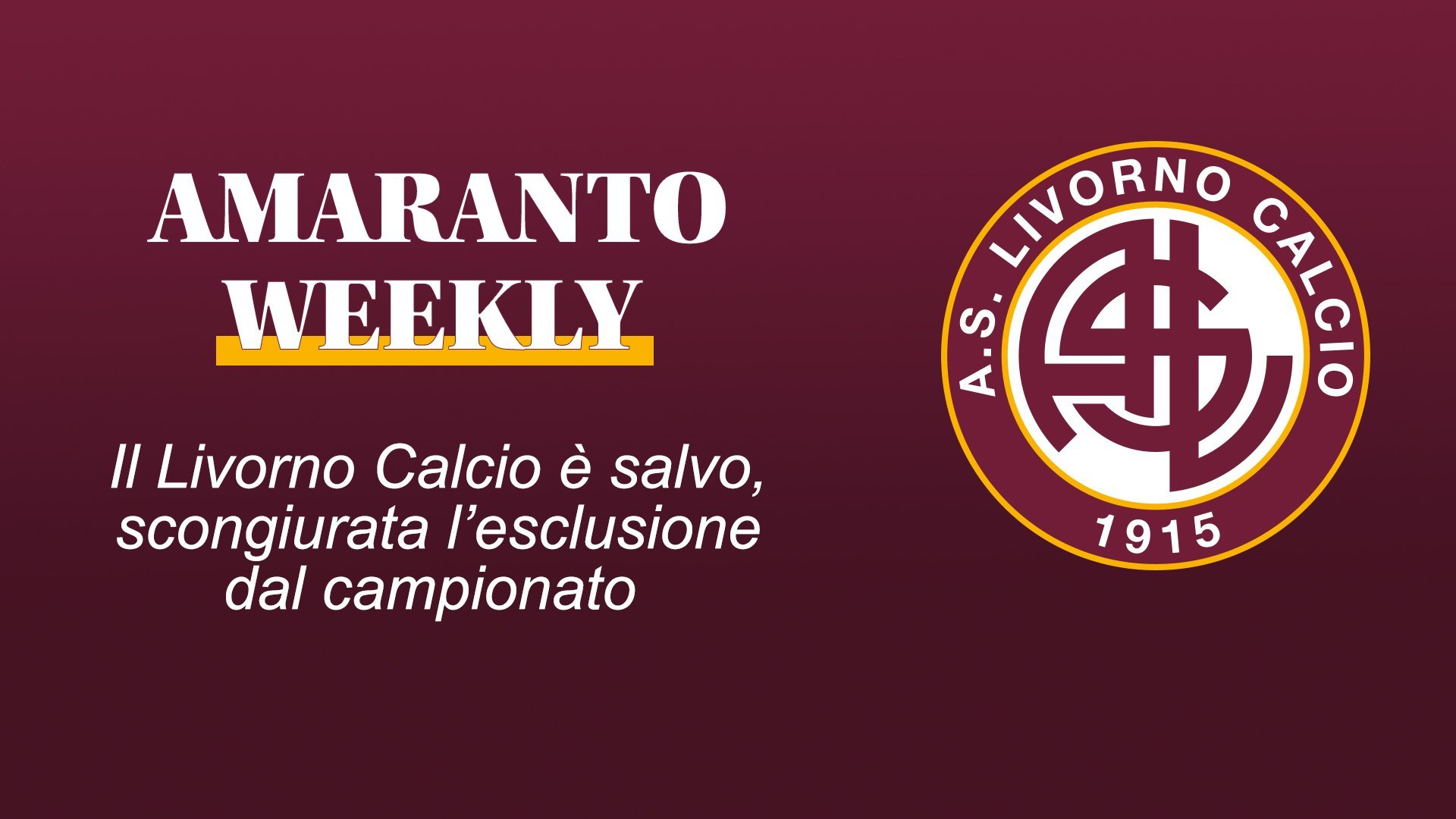 Il Livorno Calcio è salvo, scongiurata l'esclusione dal campionato