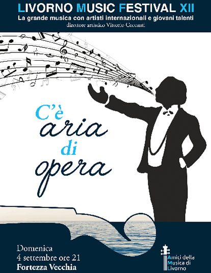 Domenica 4 settembre “C’è aria di opera” in Fortezza Vecchia