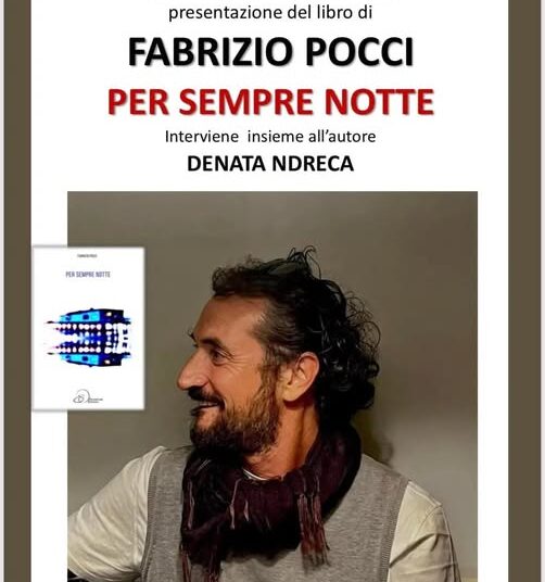 Libri: oggi la presentazione di ‘Per sempre notte’ dell’autore cecinese Fabrizio Pocci
